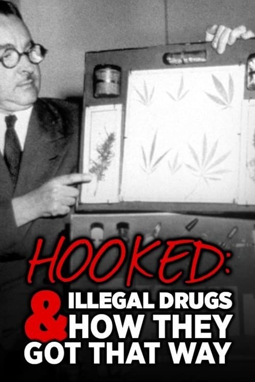 Poster Hooked - Illegal Drugs and How They Got That Way