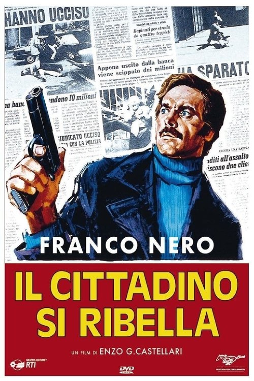 Il cittadino si ribella movie poster player
