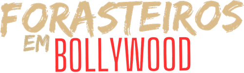 Forasteiros em Bollywood