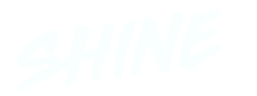 Shine