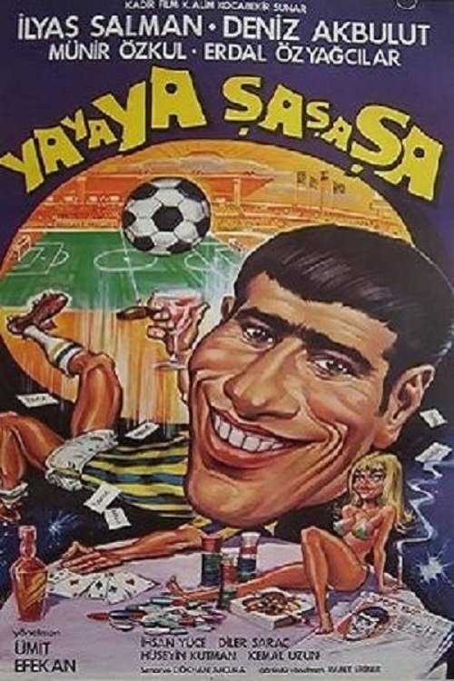 Ya Ya Ya Şa Şa Şa movie poster player