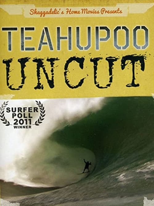 Where to stream Teahupoo Uncut