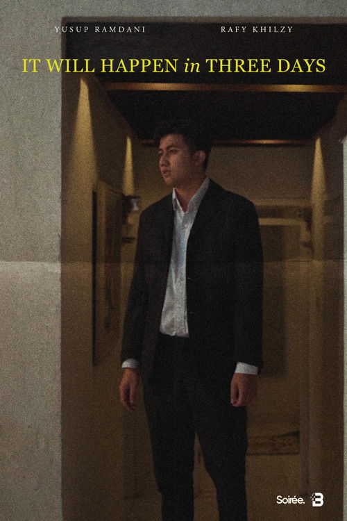 It Will Happen in Three Days