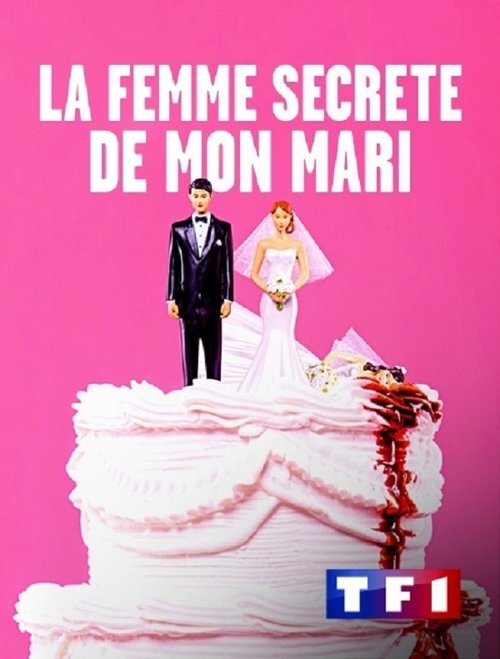 La femme secrète de mon mari (2018)