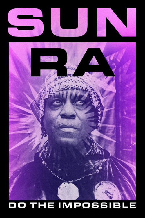 Sun Ra: Do the Impossible