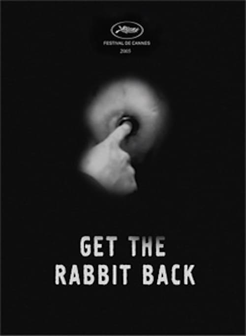 Get the Rabbit Back 2005