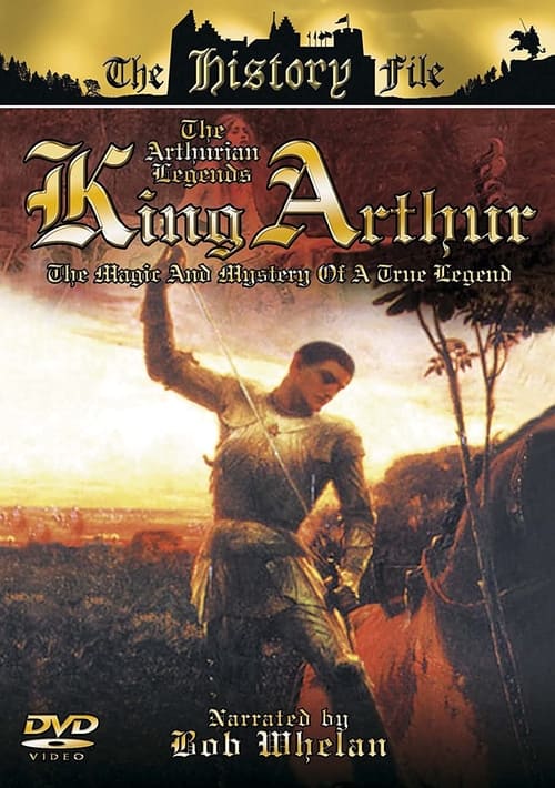 The Arthurian Legends: King Arthur