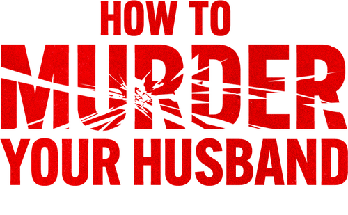 How to Murder Your Husband: The Nancy Brophy Story