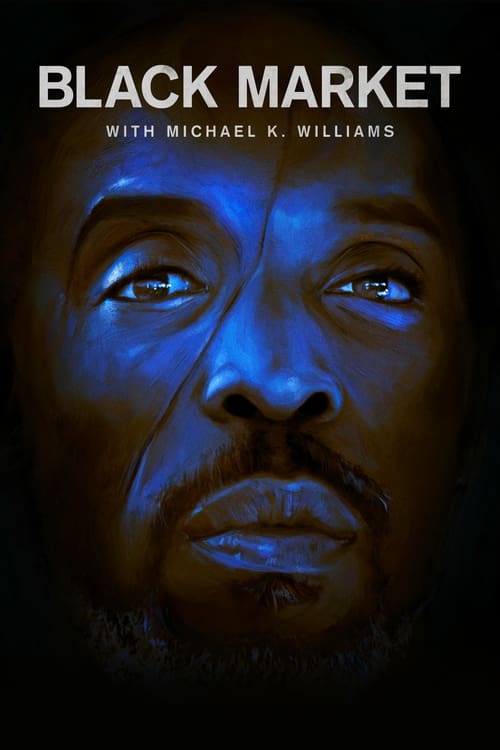 Black Market with Michael K. Williams