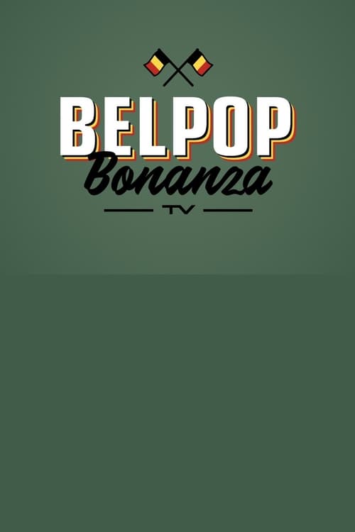 Belpop Bonanza TV (2017)