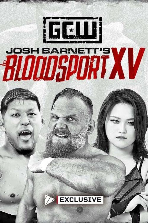 Game Changer Wrestling: Josh Barnett’s Bloodsport XV