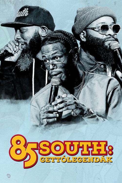 85 South: Ghetto Legends poster