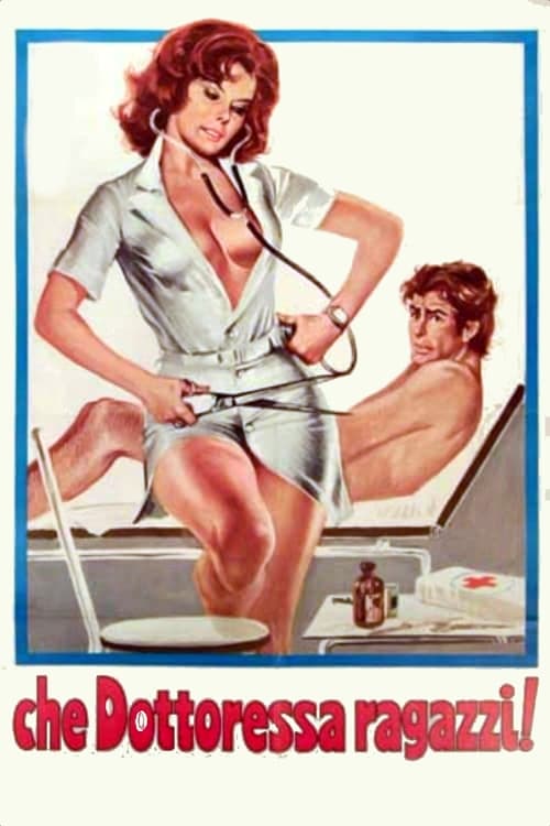 Che dottoressa ragazzi! Movie Poster Image