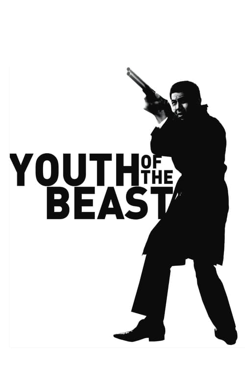 Youth of the Beast Movie Poster Image