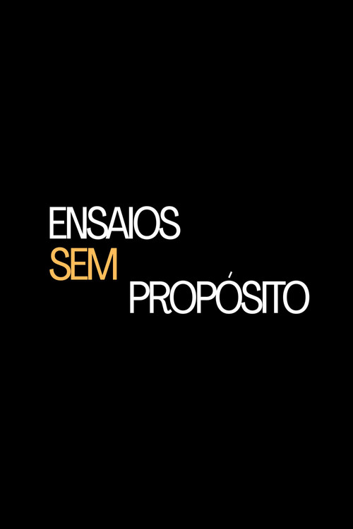 Ensaios Sem Propósito