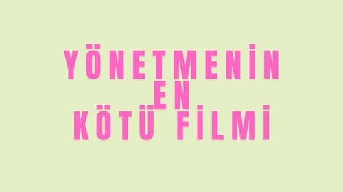 Director Worst Film