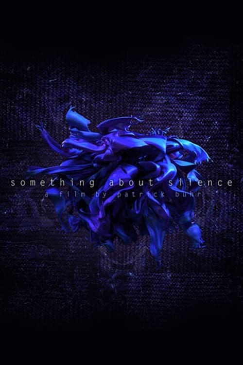 Something About Silence 2015