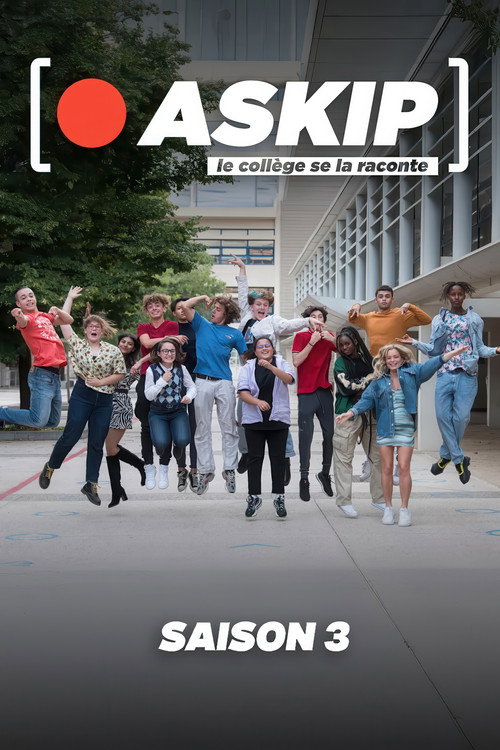 ASKIP, le collège se la raconte - Season 3 Poster Blur