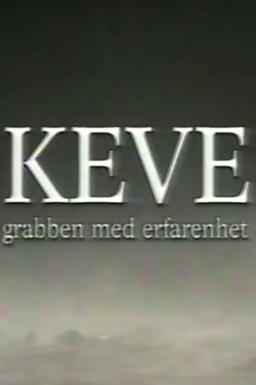 Keve - grabben med erfarenhet (1997)