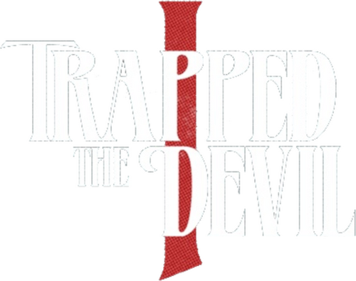 I Trapped the Devil