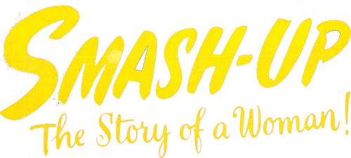 Smash-Up: The Story of a Woman