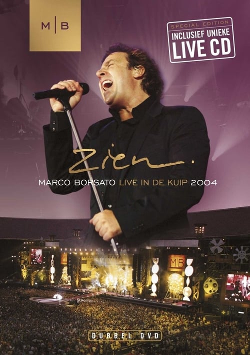 Marco Borsato - Zien - Live in de Kuip Pt.1 2004