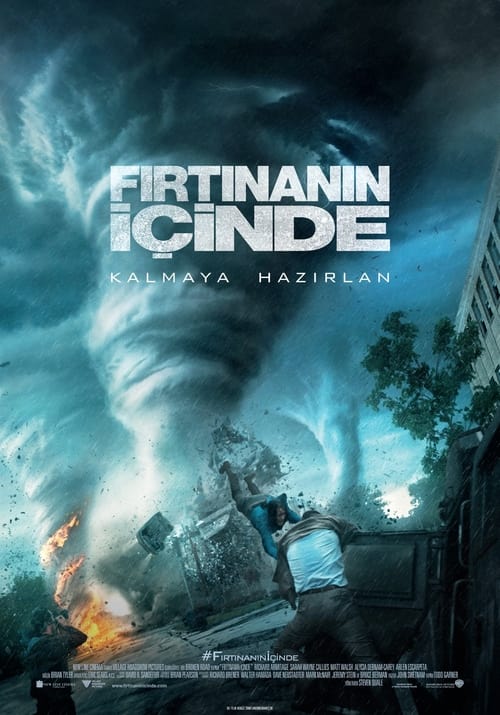 Fırtınanın İçinde ( Into the Storm )