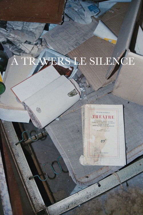 À travers le silence