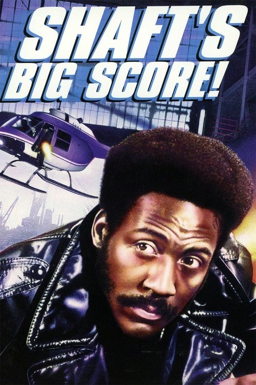 Shaft's Big Score! 1972