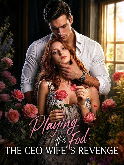 Playing the Fool: The CEO Wife’s Revenge poster