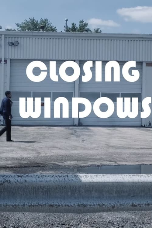 Closing Windows. (2024) poster
