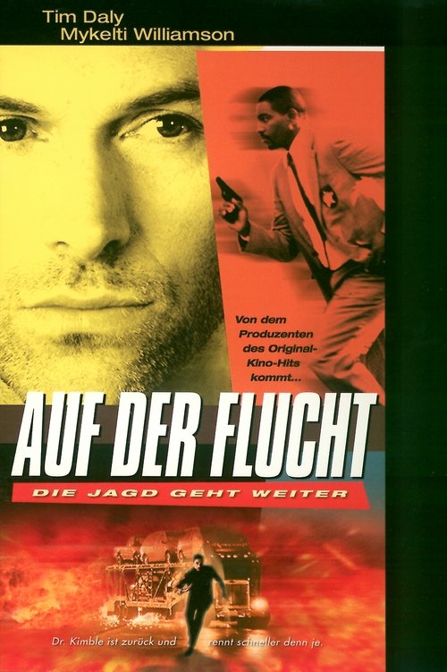 Auf der Flucht - Die Jagd geht weiter