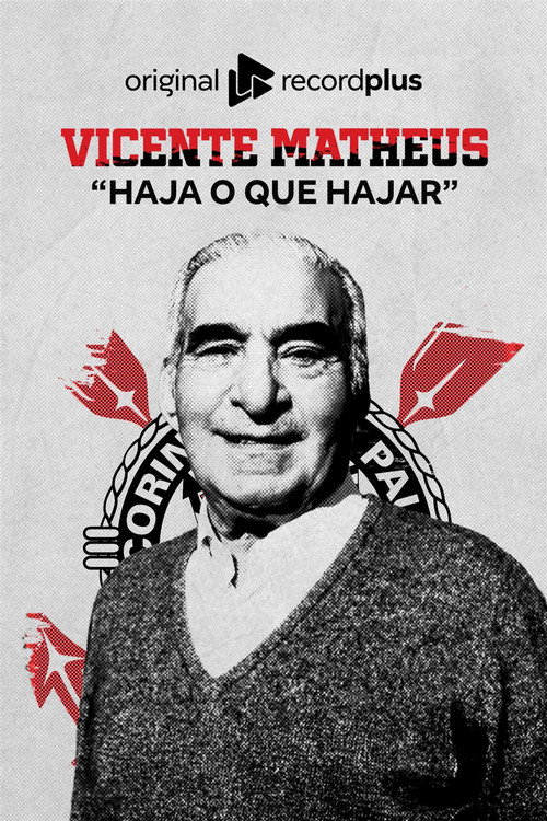 Vicente Matheus: 'Haja O Que Hajar'