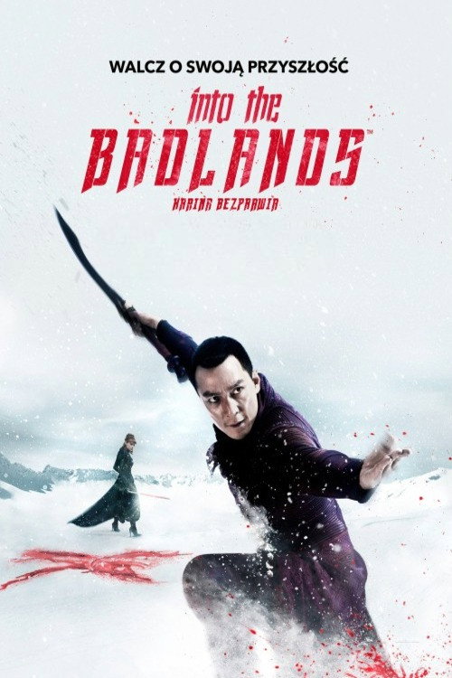 Into The Badlands: Kraina bezprawia