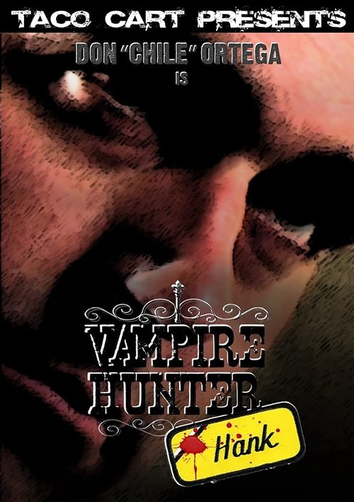 Vampire Hunter Hank Movie Poster Image