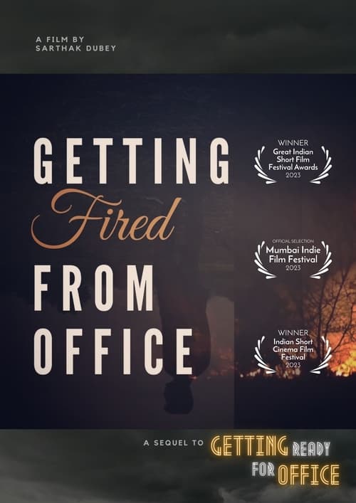 Getting Fired From Office (2023)