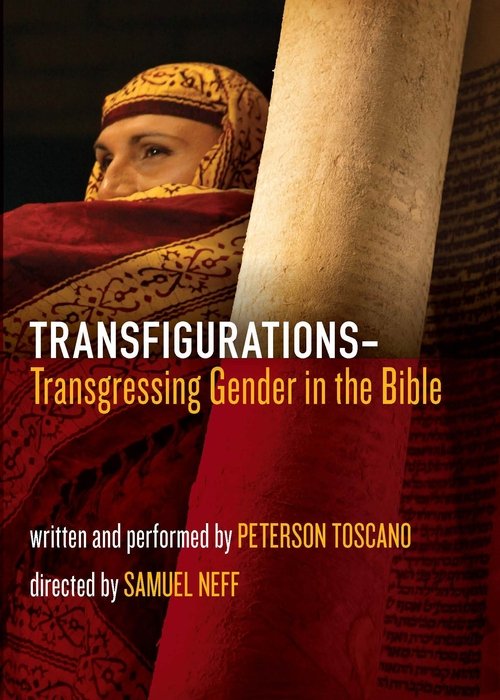 Transfigurations: Transgressing Gender in the Bible 2017