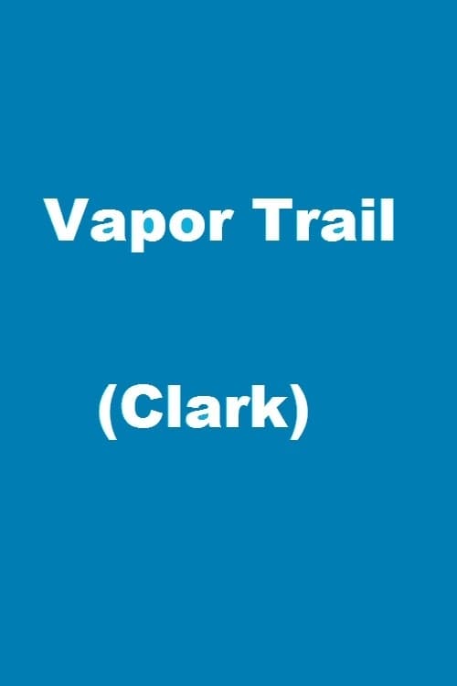 Vapor Trail (Clark)