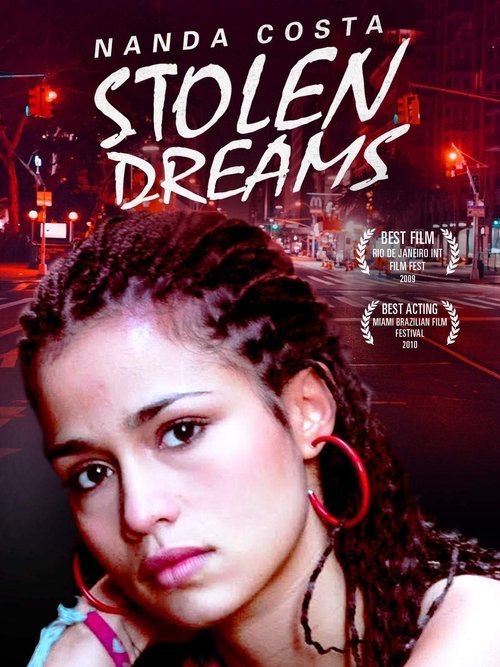 Stolen Dreams (2009)