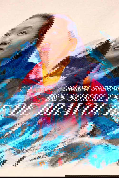 Lhakpa Sherpa : Des sommets de bravoure
