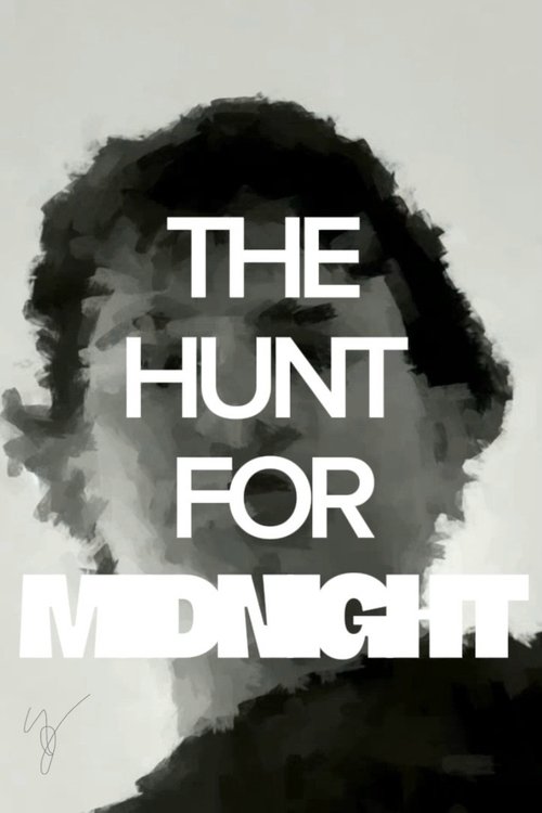 Poster image du film The Hunt For Midnight The Hunt For Midnight