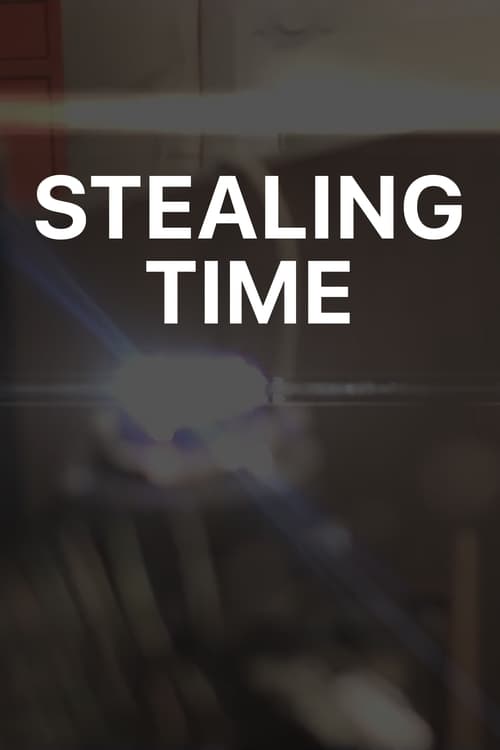 Stealing Time (2015)