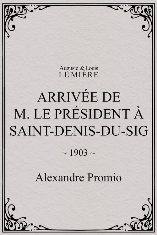 Arrivée de M. le président à Saint-Denis-du-Sig