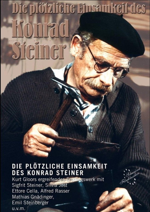 Die plötzliche Einsamkeit des Konrad Steiner