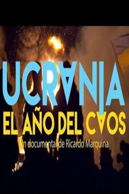 Ucrania. El año del caos