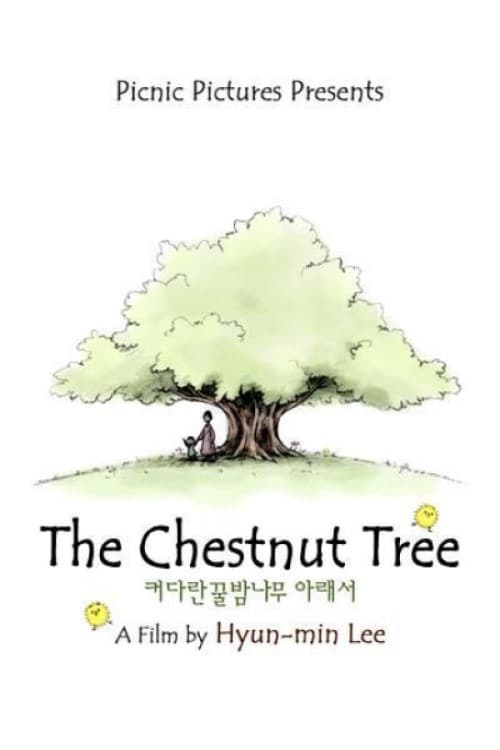 The Chestnut Tree (2007)