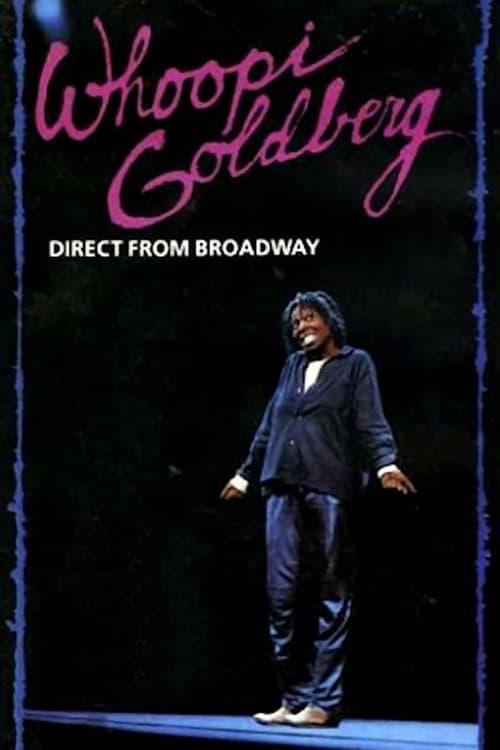 Whoopi Goldberg: Direct from Broadway (1985) poster