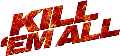 Kill 'em All
