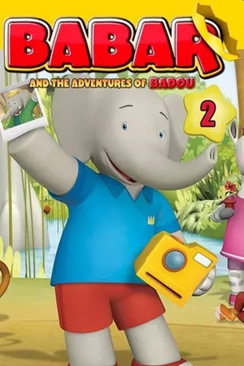 Ver temporada 2 de Babar y las aventuras de Badou Póster de la temporada 2 de la serie Babar y las aventuras de Badou