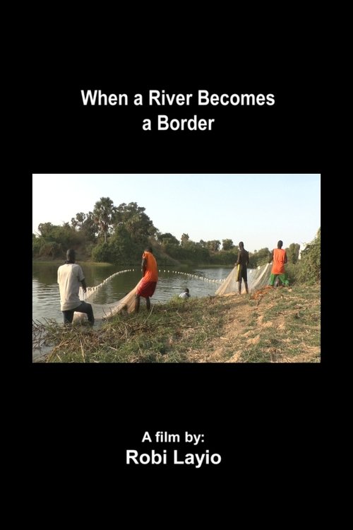 When a River Becomes a Border poster